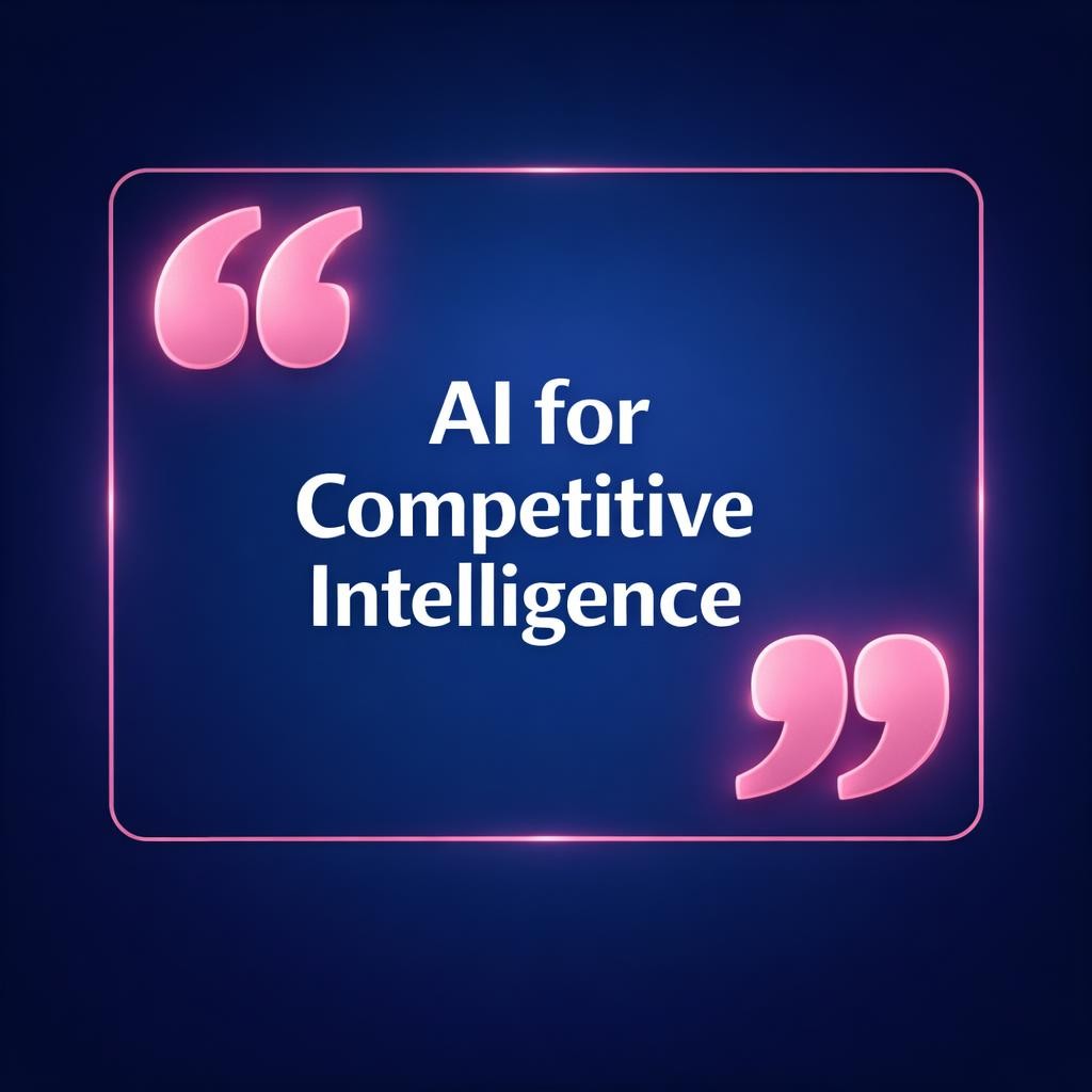 AI for Competitive Intelligence — key stats, steps and framework infographic for B2B revenue teams | Revspire
