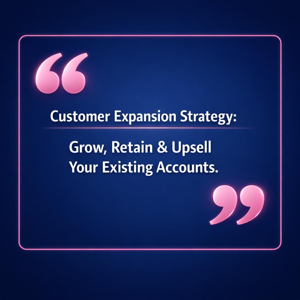 Customer Expansion Strategy — key stats, steps and framework infographic for B2B revenue teams | Revspire