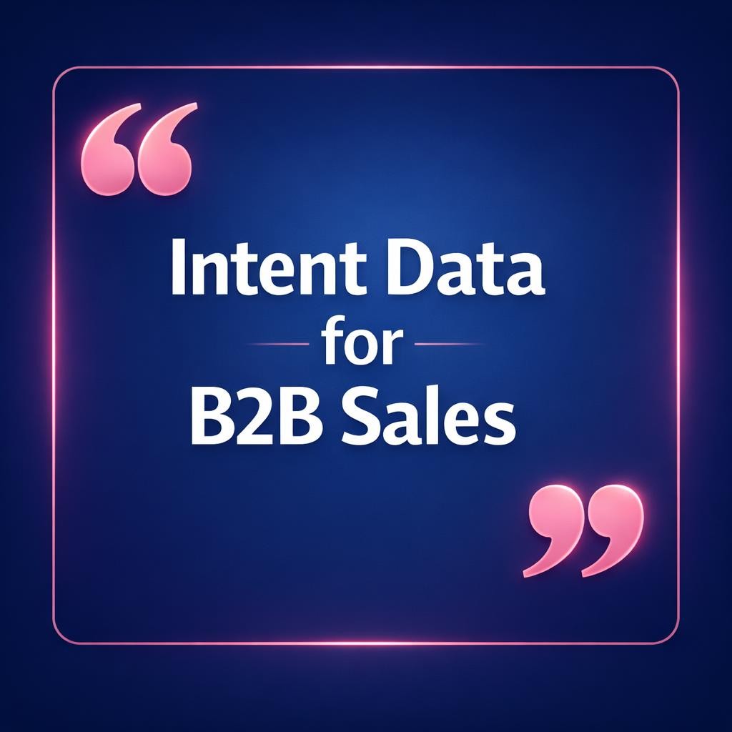 Intent Data for B2B Sales — key stats, steps and framework infographic for B2B revenue teams | Revspire