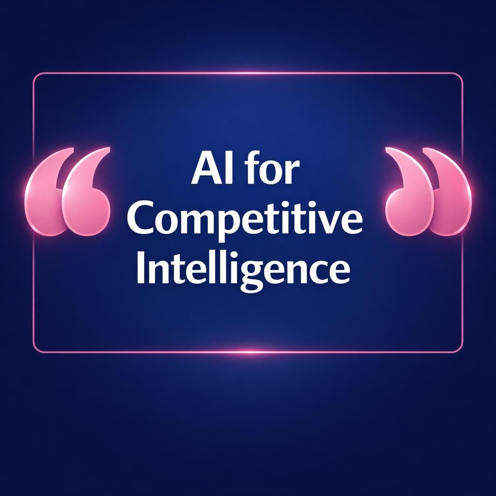 AI for Competitive Intelligence — key stats, steps and framework infographic for B2B revenue teams | Revspire