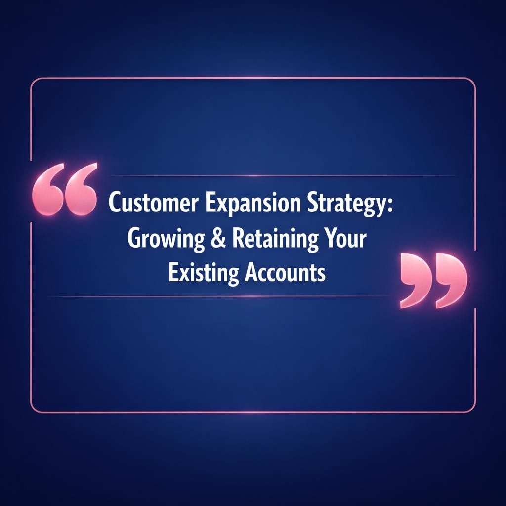 Customer Expansion Strategy — key stats, steps and framework infographic for B2B revenue teams | Revspire