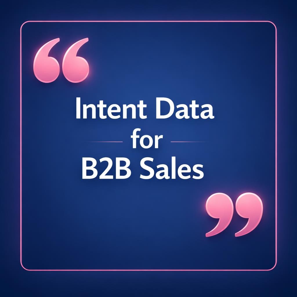 Intent Data for B2B Sales — key stats, steps and framework infographic for B2B revenue teams | Revspire